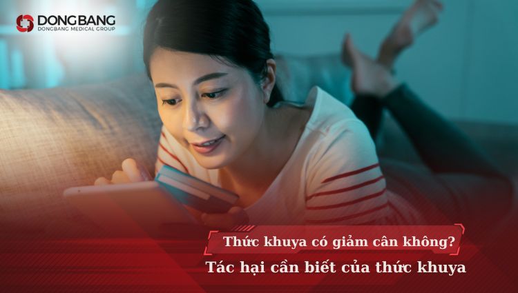 Thức khuya có giảm cân không tác hại cần biết