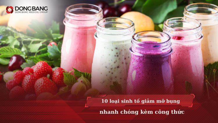 10 loại sinh tố giảm mỡ bụng nhanh chóng kèm công thức
