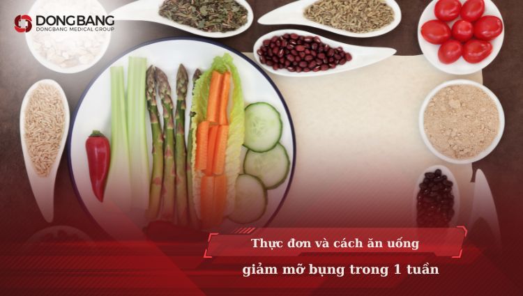 Thực đơn và cách ăn uống giảm mỡ bụng trong 1 tuần