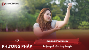 12 Phương pháp giảm mỡ cánh tay hiệu quả từ chuyên gia