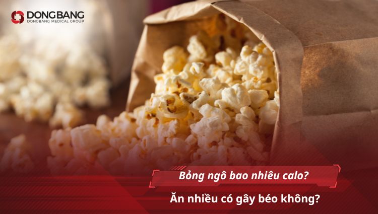 Bỏng ngô bao nhiêu calo? Ăn nhiều có gây béo không?