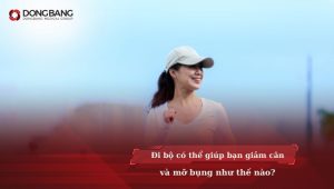 Đi bộ có thể giúp bạn giảm cân và mỡ bụng như thế nào