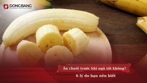 Ăn chuối trước khi ngủ có tốt không? 6 lý do bạn nên biết