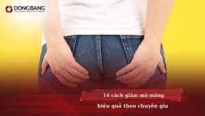 14 cách giảm mỡ mông hiệu quả theo chuyên gia