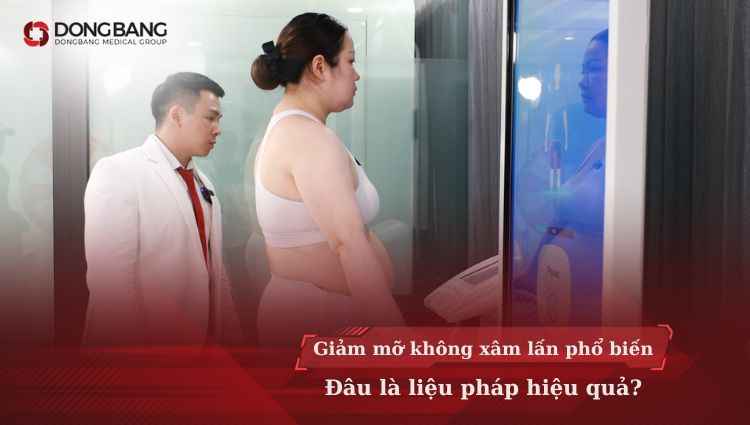 Giảm mỡ không xâm lấn phổ biến: Đâu là liệu pháp hiệu quả?
