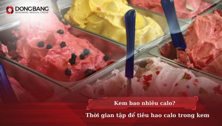 Kem bao nhiêu calo? Thời gian tập để tiêu hao calo trong kem