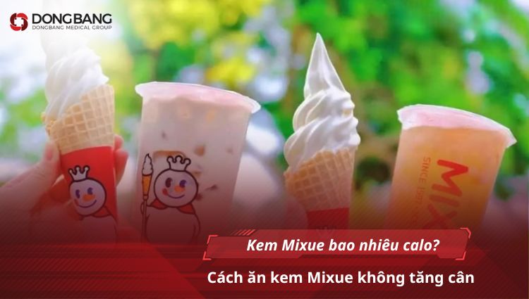 Kem mixue bao nhiêu calo