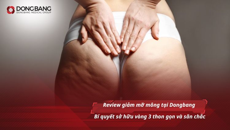 Review giảm mỡ mông tại Dongbang