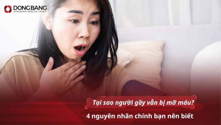 tại sao người gầy vẫn bị mỡ máu